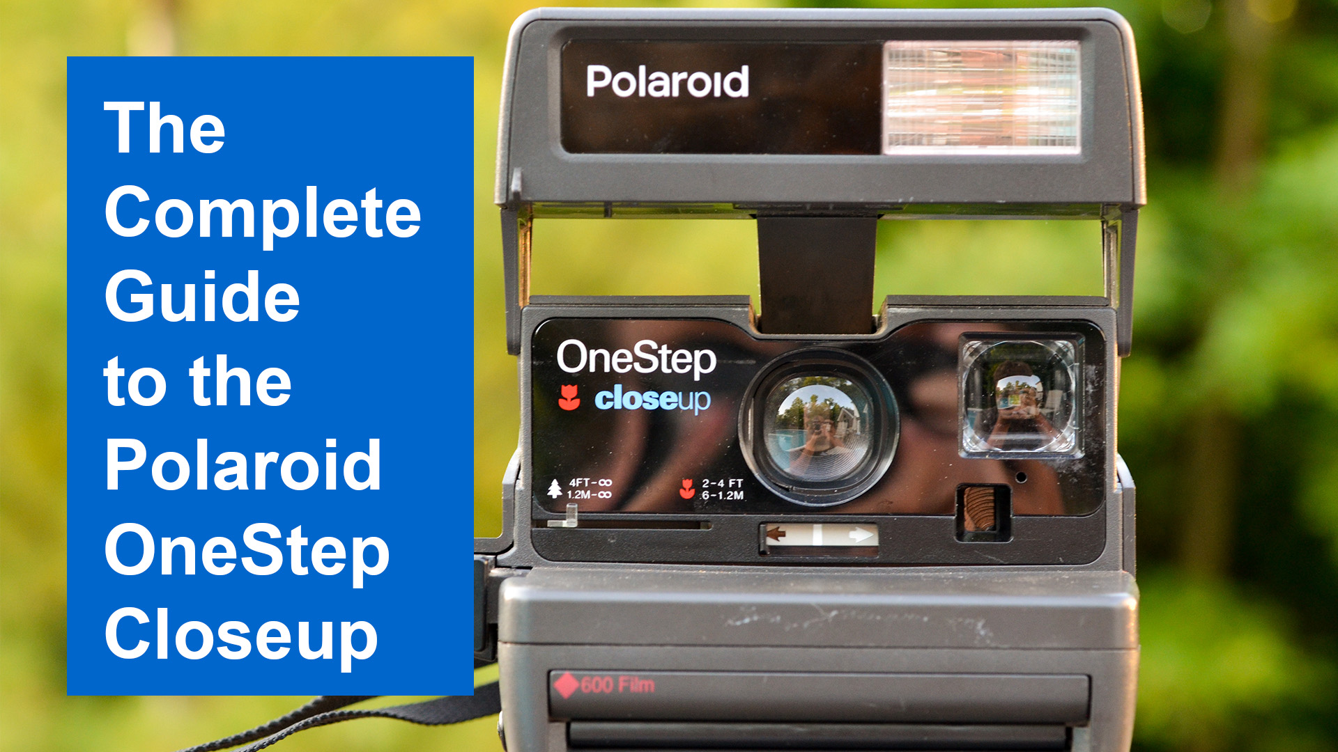 New Video: Polaroid OneStep Closeup Guide